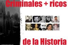 Los criminales más ricos de la historia (3)
